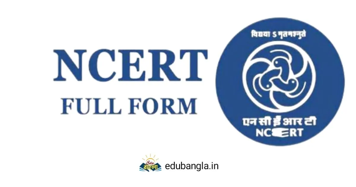 ncert-and-scert-full-form-description-wb-tet-2023-education