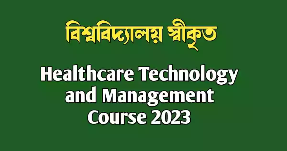 Healthcare Technology and Management Course 2023