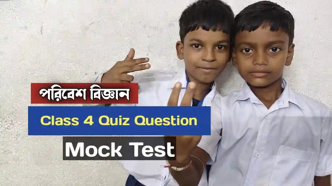 Class 4 Quiz Questions Class 4 Quiz Questions