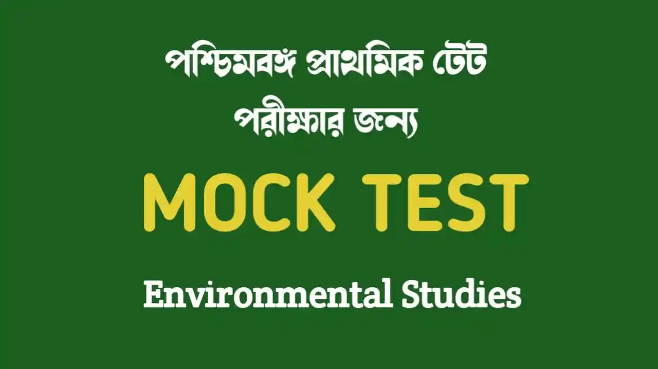 Environmental Studies Mock Test Environmental Studies Mock Test