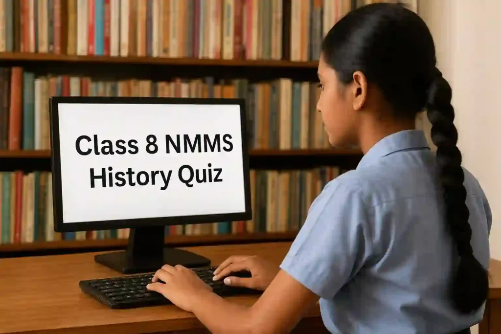 Class 8 NMMS History Quiz 