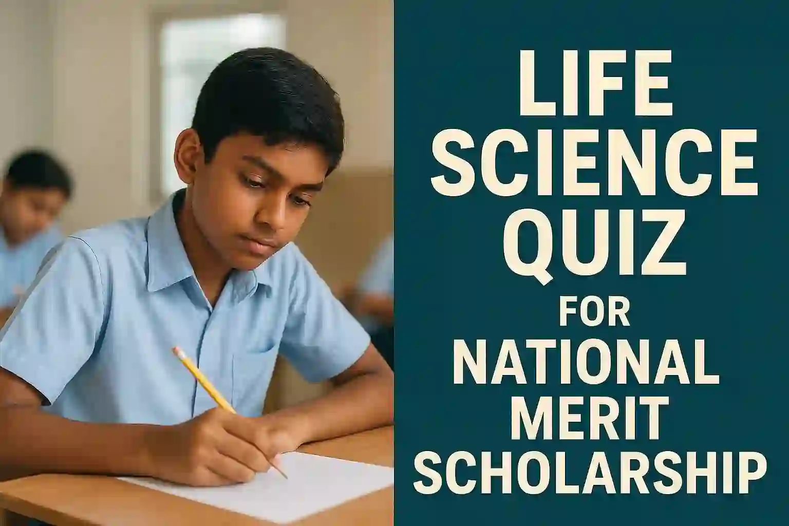 Life science quiz for National merit scholarship